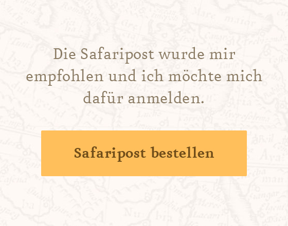 Die Safaripost wurde mir empfohlen und ich möchte mich dafür anmelden!
