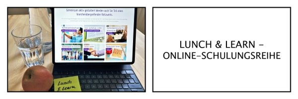 Neue Online-Schulungsreihe Lunch & Learn