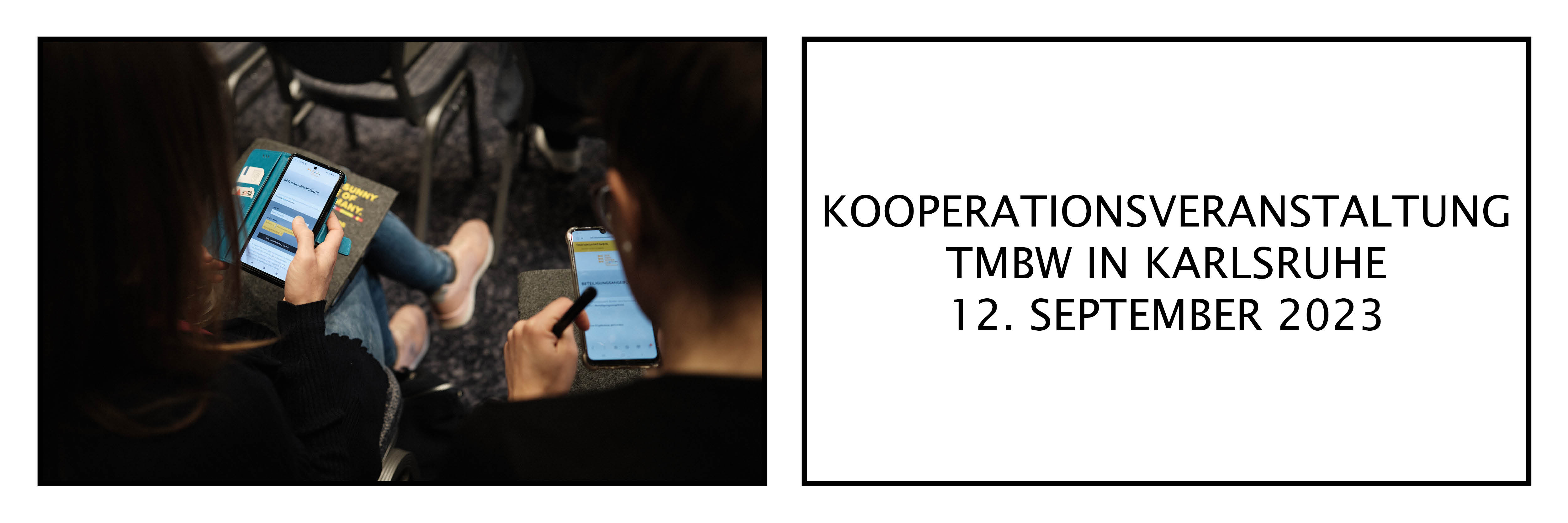 Kooperationsveranstaltung TMBW in Karlsruhe