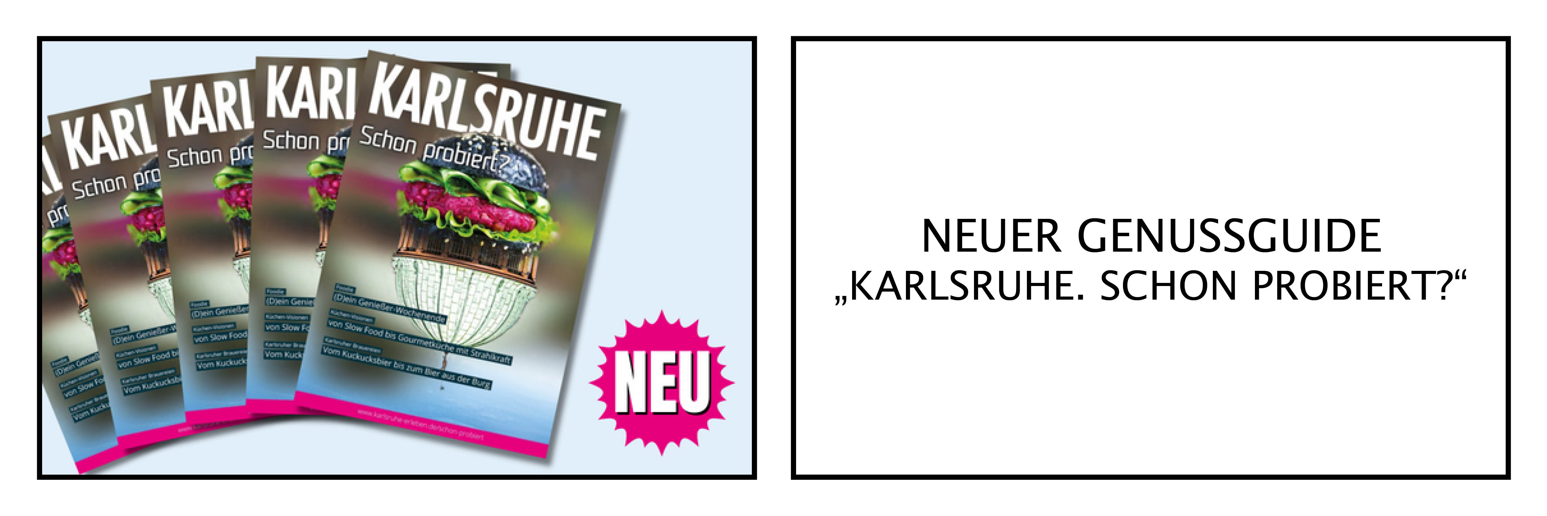 Neuer Genussguide "Karlsruhe.Schon probiert?"